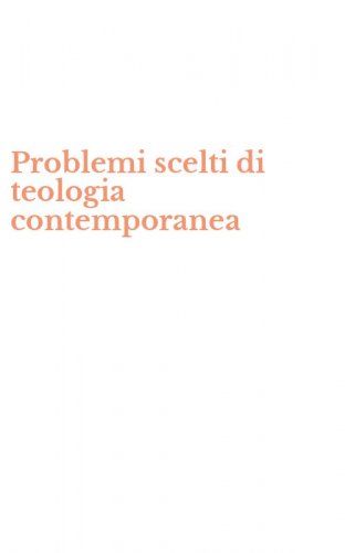 Problemi scelti di teologia contemporanea