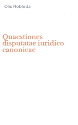 Quaestiones disputatae iuridico canonicae