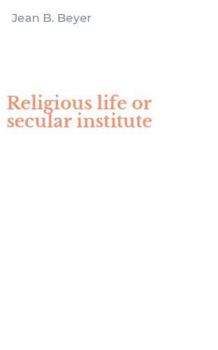 Religious life or secular institute