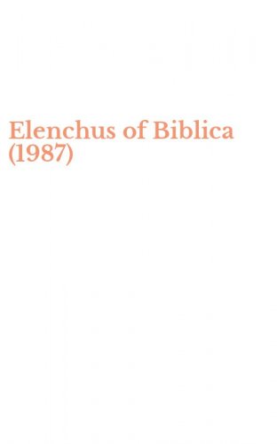 Elenchus of Biblica (1987)