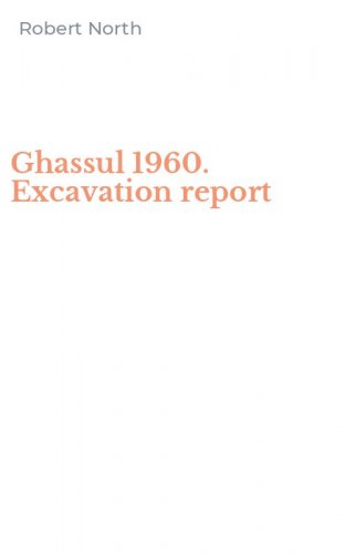 Ghassul 1960. Excavation report