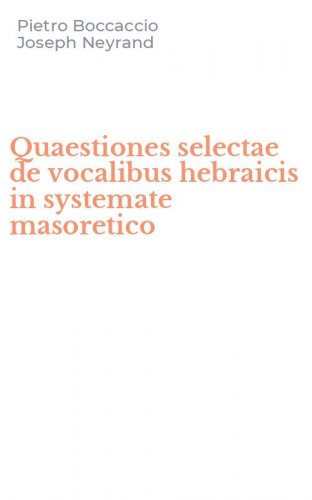 Quaestiones selectae de vocalibus hebraicis in systemate masoretico