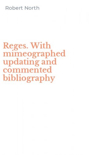 Reges. With mimeographed updating and commented bibliography
