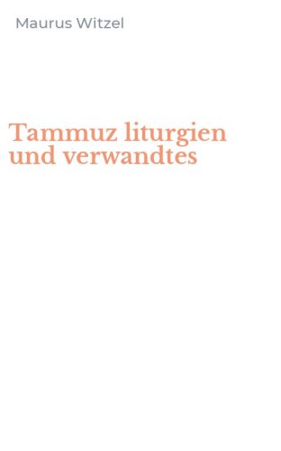 Tammuz liturgien und verwandtes