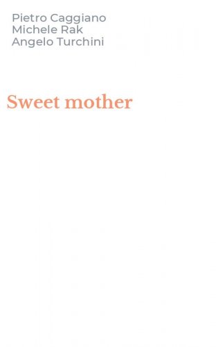 Sweet mother