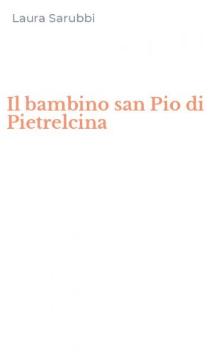Il bambino san Pio di Pietrelcina