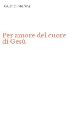 Per amore del cuore di Ges&ugrave;