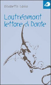 Lautr&eacute;amont lettore di Dante