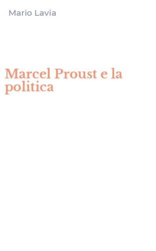Marcel Proust e la politica