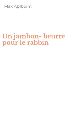 Un jambon-beurre pour le rabbin