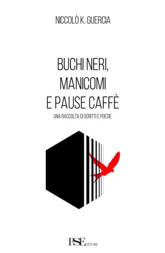 Buchi neri, manicomi e pause caff&egrave;