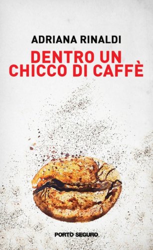 Dentro un chicco di caff&egrave;