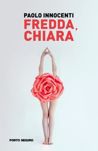 Fredda, Chiara