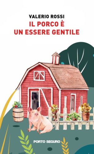 Il porco &egrave; un essere gentile
