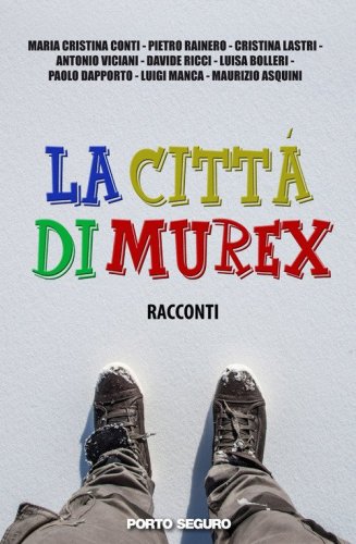 La citt&agrave; di Murex