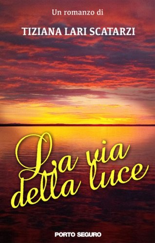 La via della luce
