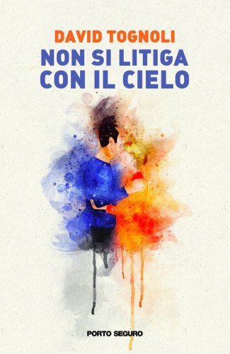 Non si litiga con il cielo