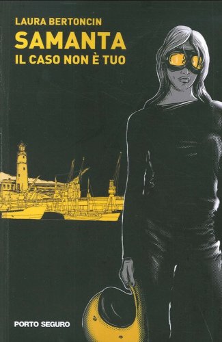 Samanta il caso non &egrave; tuo