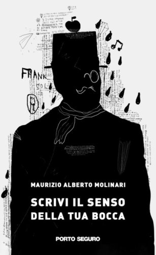 Scrivi il senso della tua bocca