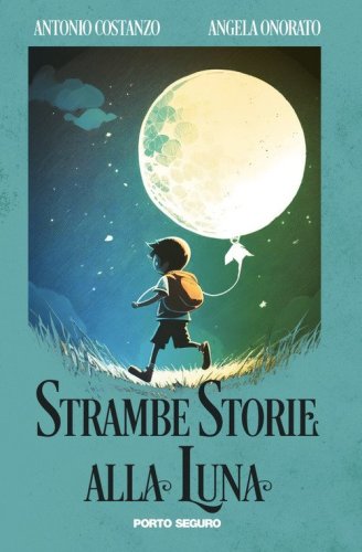 Strambe storie alla luna