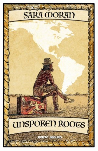 Unspoken Roots