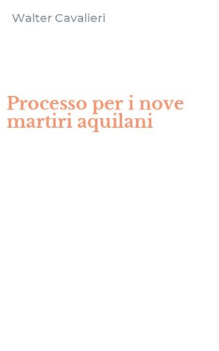 Processo per i nove martiri aquilani