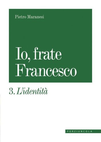 Io, frate Francesco