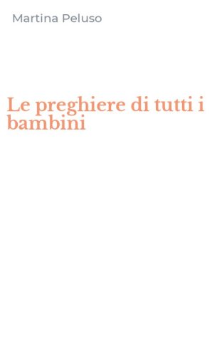 Le preghiere di tutti i bambini
