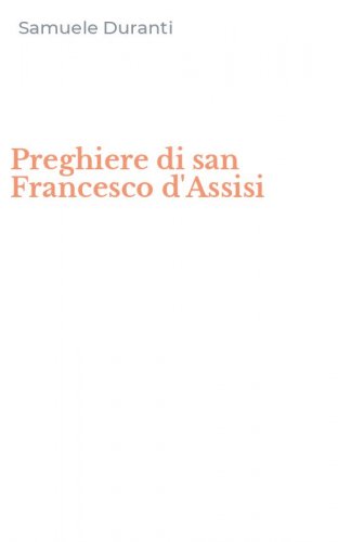 Preghiere di san Francesco d'Assisi