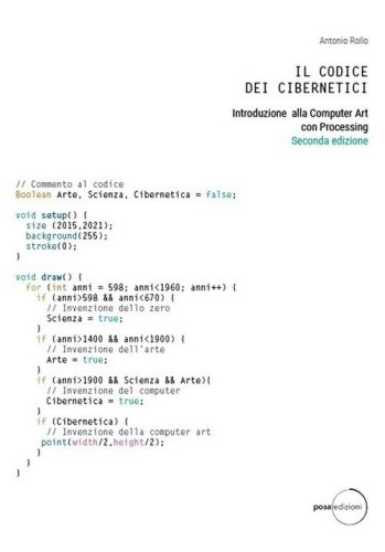 Il codice dei cibernetici. Introduzione alla computer art con processing
