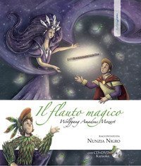 Il flauto magico. Wolfgang amadeus mozart