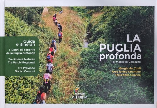 La Puglia profonda
