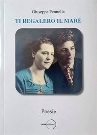 Ti regaler&ograve; il mare. Una parte di te vive e cresce in me