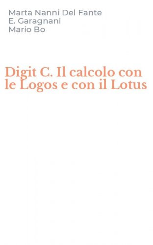 Digit C. Il calcolo con le Logos e con il Lotus