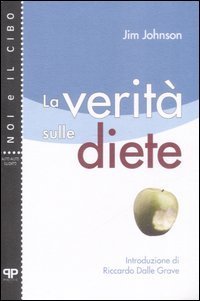 La verit&agrave; sule diete