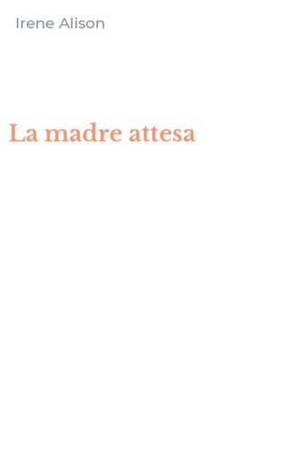 La madre attesa