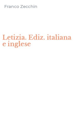 Letizia. Ediz. italiana e inglese