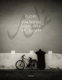 Une femme fran&ccedil;aise en Orient. Ediz. italiana, francese e inglese