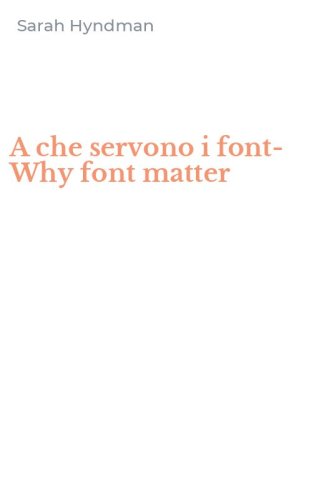 A che servono i font-Why font matter