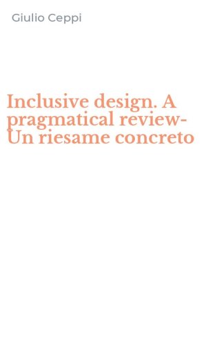 Inclusive design. A pragmatical review-Un riesame concreto
