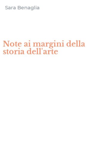 Note ai margini della storia dell'arte
