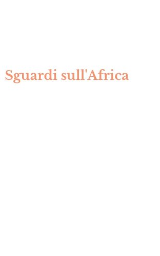 Sguardi sull'Africa