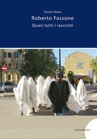Roberto Fassone. Quasi tutti i racconti