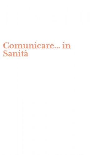 Comunicare... in Sanit&agrave;