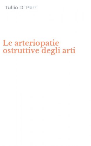 Le arteriopatie ostruttive degli arti