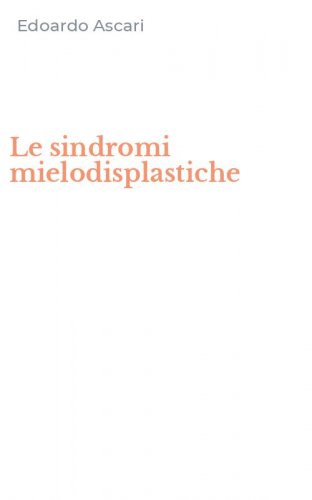 Le sindromi mielodisplastiche