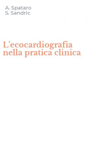 L'ecocardiografia nella pratica clinica