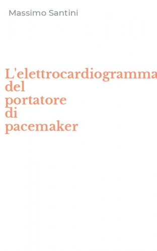 L'elettrocardiogramma del portatore di pacemaker
