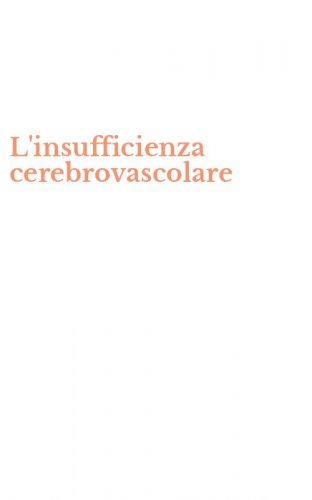 L'insufficienza cerebrovascolare