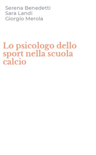 Lo psicologo dello sport nella scuola calcio